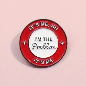 NEW Taylor‎ Swift I'm The Problem It's Me Pin Red & White